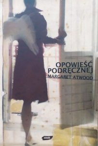 Margaret Atwood • Opowieść podręcznej