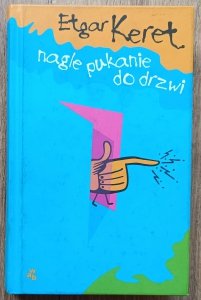 Etgar Keret • Nagle pukanie do drzwi