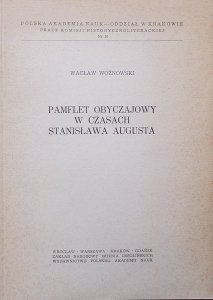 Wacław Woźnowski • Pamflet obyczajowy w czasach Stanisława Augusta