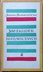 Janina Bieniarzówna • 500 zagadek historycznych