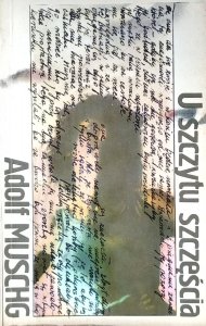 Adolf Muschg • U szczytu szczęścia