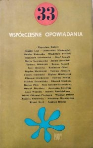 33 współczesne opowiadania [Stachura, Grochowiak, Orłoś, Bryll, Grynberg i inni]