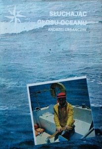 Andrzej Urbańczyk • Słuchając głosu oceanu