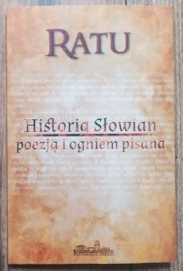 Ratu • Historia Słowian poezją i ogniem pisana