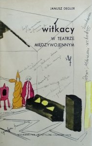 Janusz Degler • Witkacy w teatrze międzywojennym