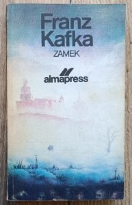 Franz Kafka • Zamek