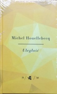 Michel Houellebecq • Uległość