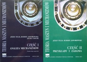 Józef Felis, Hubert Jaworowski, Jacek Cieślik • Teoria maszyn i mechanizmów [komplet]