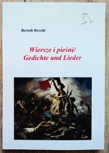 Bertolt Brecht • Wiersze i pieśni
