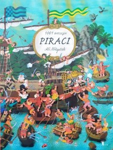 Ali Mitgutsch • Piraci. 1001 drobiazgów