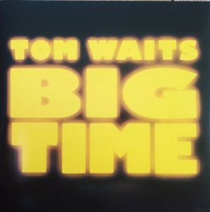 Tom Waits • Big Time • CD