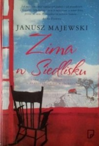 Janusz Majewski • Zima w Siedlisku 