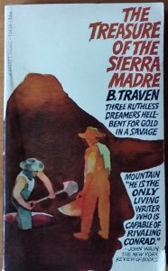 B. Traven • The Treasure of the Sierra Madre