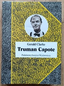 Gerald Clarke • Truman Capote
