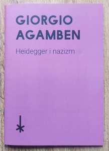 Giorgio Agamben • Heidegger i nazizm