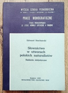 Edward Stachurski • Słownictwo w utworach polskich naturalistów