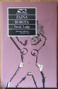 David Lodge • Fajna robota