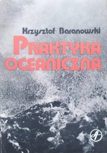 Krzysztof Baranowski • Praktyka oceaniczna