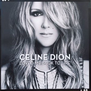Celine Dion • Loved Me Back to Life • CD