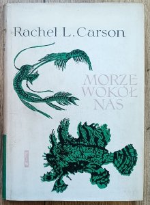 Rachel L. Carson • Morze wokół nas