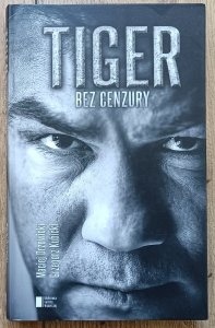 Dariusz Michalczewski • Tiger bez cenzury [autograf Dariusza Michalczewskiego]
