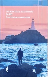 Dionisios Sturis, Ewa Winnicka • Głosy. Co się zdarzyło na wyspie Jersey