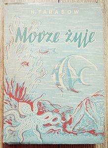 N. Tarasow • Morze żyje