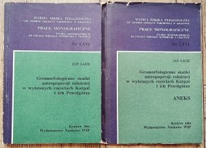 Jan Lach • Geomorfologiczne skutki antropopresji rolniczej w wybranych częściach Karpat i ich Przedgórza [komplet]