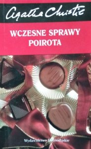 Agata Christie • Wczesne sprawy Poirota