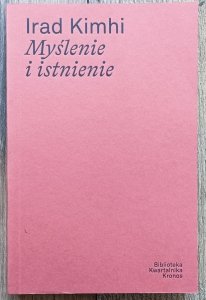 Irad Kimhi • Myślenie i istnienie