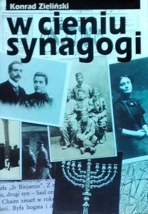 Konrad Zieliński • W cieniu synagogi 
