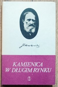 Józef Ignacy Kraszewski • Kamienica w Długim Rynku