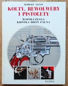 Robert Adam • Kolty, rewolwery i pistolety