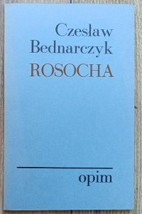 Czesław Bednarczyk • Rosocha