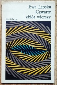 Ewa Lipska • Czwarty zbiór wierszy