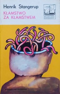Henrik Stangerup • Kłamstwo za kłamstwem