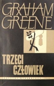 Graham Greene • Trzeci człowiek [Tadeusz Niemirski]
