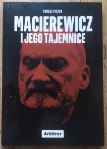 Tomasz Piątek • Macierewicz i jego tajemnice