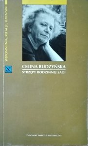 Celina Budzyńska • Strzępy rodzinnej sagi