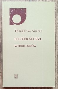 Theodor W. Adorno • O literaturze