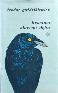 Teodor Goździkiewicz • Bractwo starego dębu 