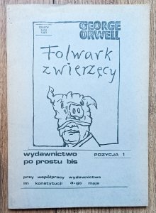 George Orwell • Folwark zwierzęcy / wydanie drugoobiegowe