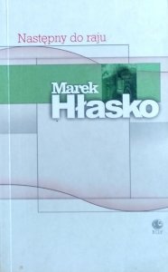 Marek Hłasko • Następny do raju 