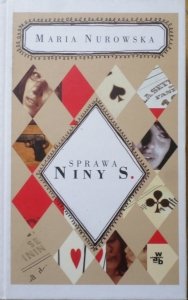 Maria Nurowska • Sprawa Niny S. 