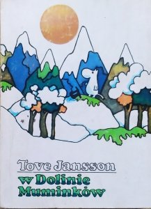 Tove Jansson • W Dolinie Muminków