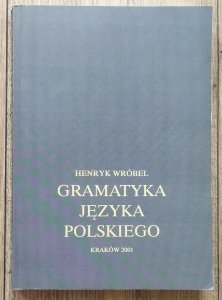 Henryk Wróbel • Gramatyka języka polskiego