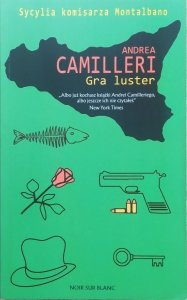Andrea Camilleri • Gra luster