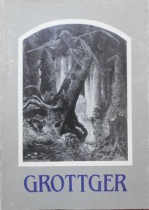 Grottger • Katalog wystawy w 150. rocznicę urodzin i 120. rocznicę śmierci artysty