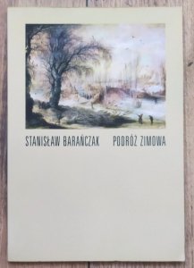 Stanisław Barańczak • Podróż zimowa [dedykacja autorska] 