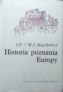 I.P. Magidowicz • Historia poznania Europy